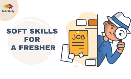 10 Must-Have Soft Skills for a Fresher to Find a Perfect Job